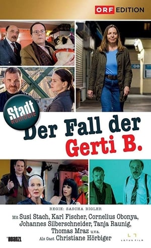 Der Fall der Gerti B.