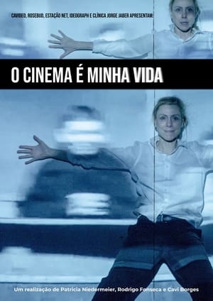 O Cinema é Minha Vida poszter