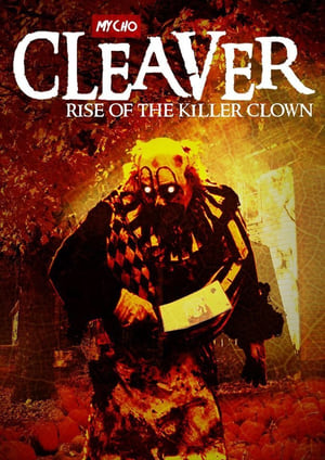 Cleaver: Rise of the Killer Clown poszter