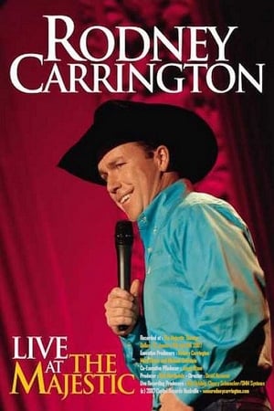 Rodney Carrington: Live at the Majestic poszter