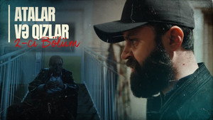 Atalar və Qızlar 1. évad Ep.2 2. epizód