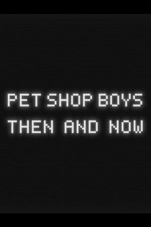 Imagine… Pet Shop Boys: Then and Now poszter