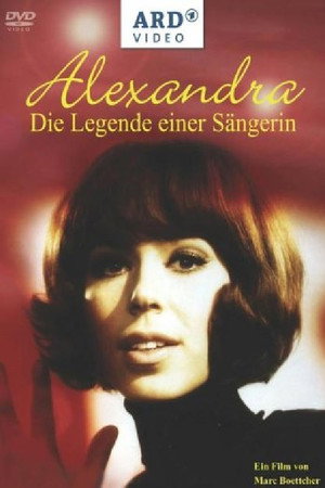 Alexandra – die Legende einer Sängerin poszter