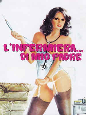 L'infermiera... di mio padre poszter