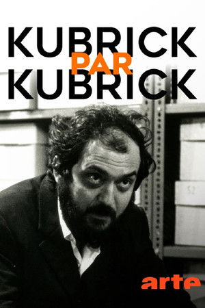 Kubrick by Kubrick poszter