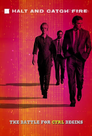 Halt and Catch Fire – CTRL nélkül poszter