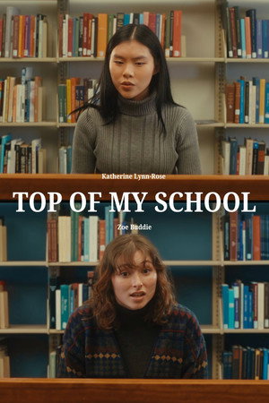 Top Of My School poszter
