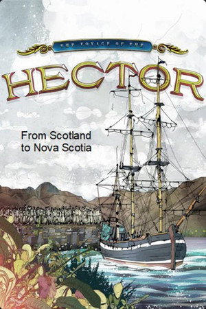 The Hector: From Scotland to Nova Scotia poszter
