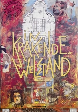 In krakende welstand