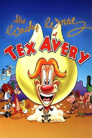 The Wacky World of Tex Avery poszter
