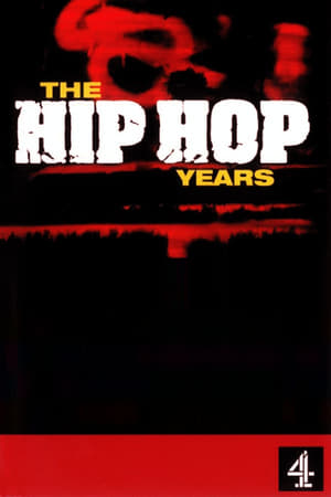 The Hip Hop Years