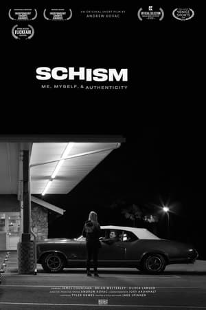 Schism: Me , Myself, and Authenticity poszter