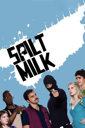 Spilt Milk poszter