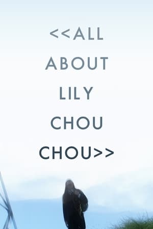 Mindent Lily Chou-Chou-ról