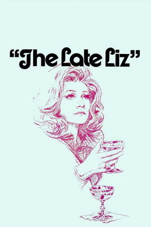 The Late Liz poszter