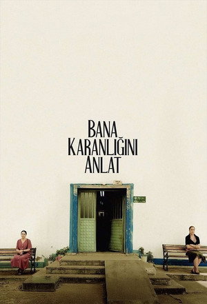 Bana Karanlığını Anlat poszter
