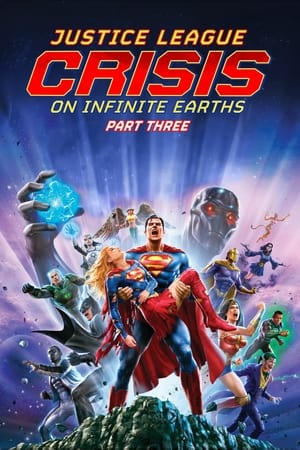 Justice League: Crisis on Infinite Earths Part Three poszter