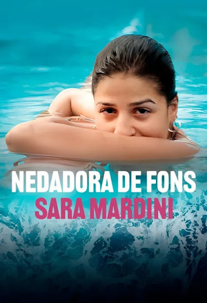 Sara Mardini - Gegen den Strom poszter