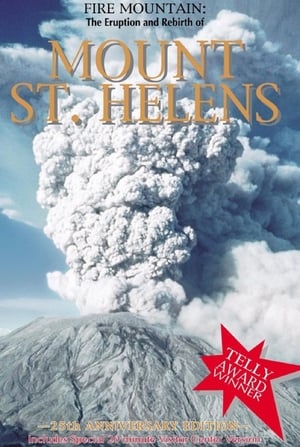 Fire Mountain: The Eruption and Rebirth of Mount St. Helens poszter