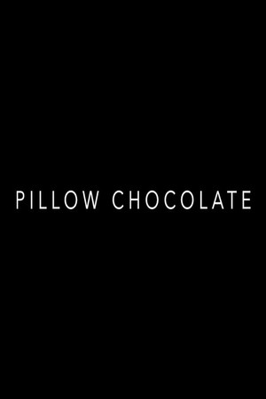 Pillow Chocolate poszter