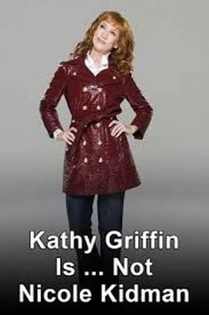 Kathy Griffin is... Not Nicole Kidman poszter