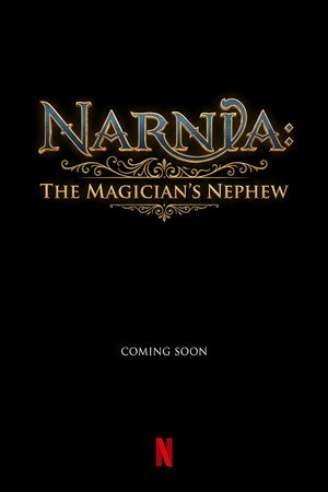 Narnia: The Magician's Nephew poszter
