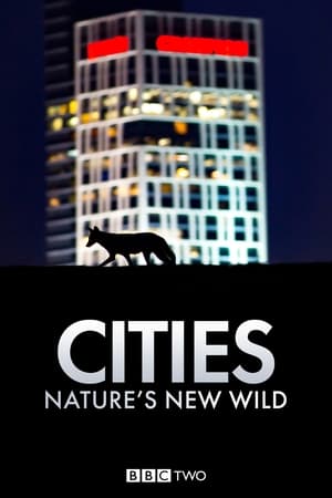 Cities: Nature's New Wild poszter