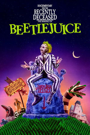 Documentary for the Recently Deceased: The Making of Beetlejuice poszter