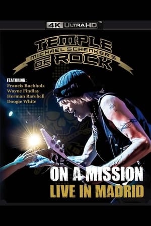 Michael Schenker's Temple of Rock - On a Mission: Live in Madrid poszter