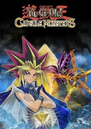 Yu-Gi-Oh! Capsule Monsters poszter