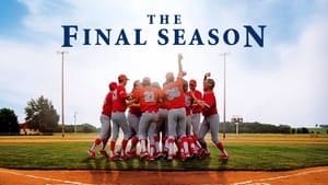 The Final Season háttérkép