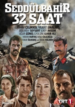 Seddülbahir 32 Saat