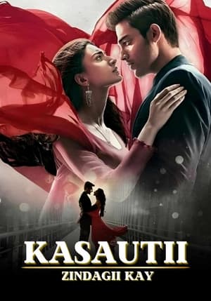 Kasautii Zindagii Kay poszter