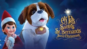 Elf Pets: Santa's St. Bernards Save Christmas háttérkép