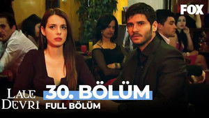Lale Devri Season 1 Ep.30 30. epizód