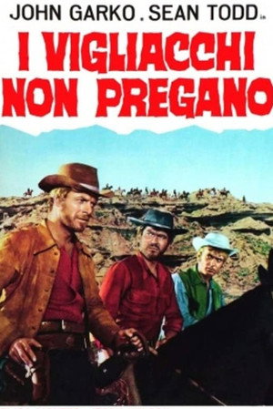 I vigliacchi non pregano poszter