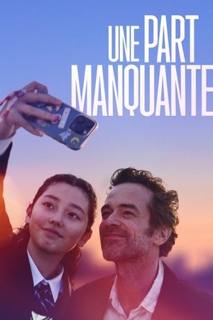 Une part manquante poszter