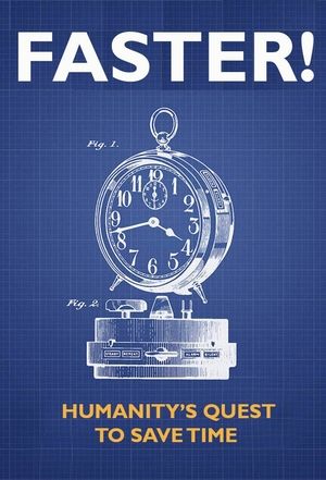 PLUS VITE! À la recherche du temps poszter