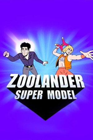 Zoolander: Super Model poszter