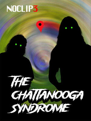 The Chattanooga Syndrome - NOCLIP 3 poszter