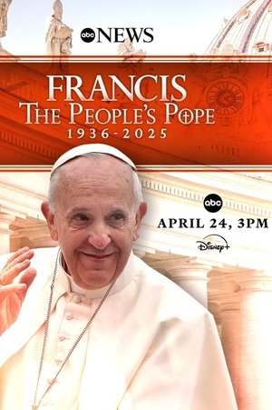 Francis: The People's Pope poszter
