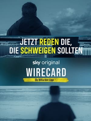 Wirecard - Die Milliarden-Lüge poszter