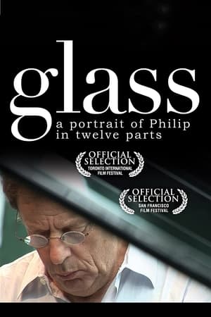 Glass: A Portrait of Philip in Twelve Parts poszter