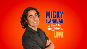 Micky Flanagan: Live – Back in the Game Tour háttérkép