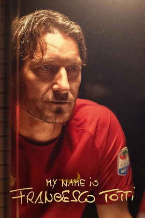 Mi chiamo Francesco Totti poszter