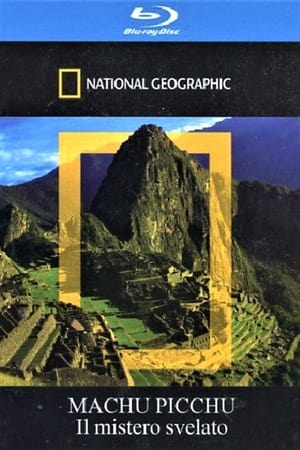 A Machu Picchu megfejtése poszter