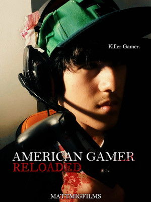 AMERICAN GAMER | RELOADED poszter