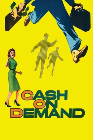 Cash on Demand poszter