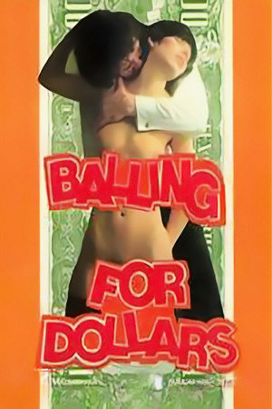 Balling for Dollar$ poszter