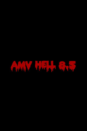 AMV Hell 8.5 poszter